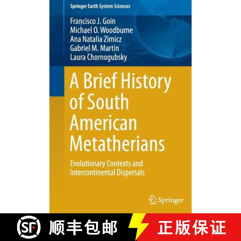 【3-4周达】A Brief History of South American Metatherians : Evolutionary Contexts and Intercontinenta... [9789401779258]