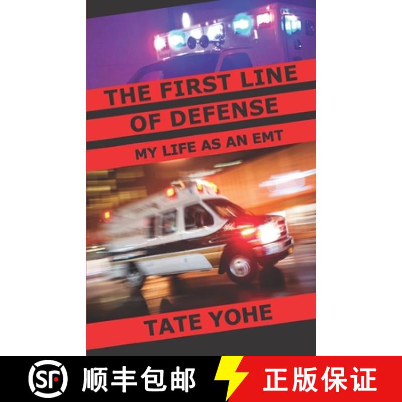 【3-4周达】The First Line of Defense: My Life as an EMT [9780578822662]