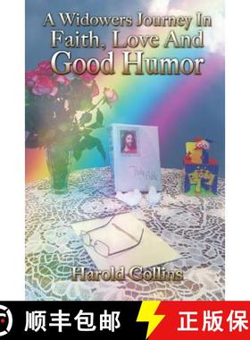 【3-4周达】A Widower's Journey In Faith, Love And Good Humor [9781498418720]
