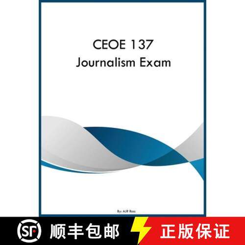 【3-4周达】CEOE 137 Journalism Exam [9798295895630]