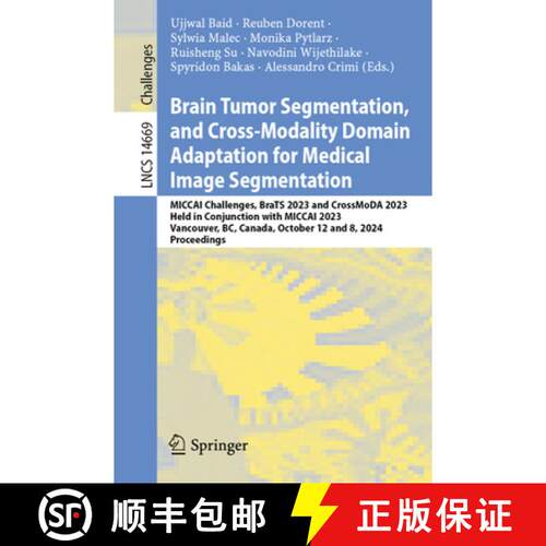 【3-4周达】Brain Tumor Segmentation, and Cross-Modality Domain Adaptation for Medical Image Segmentat... [9783031761621]