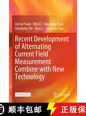 【3-4周达】Recent Development of Alternating Current Field Measurement Combine with New Technology [9789819742264]