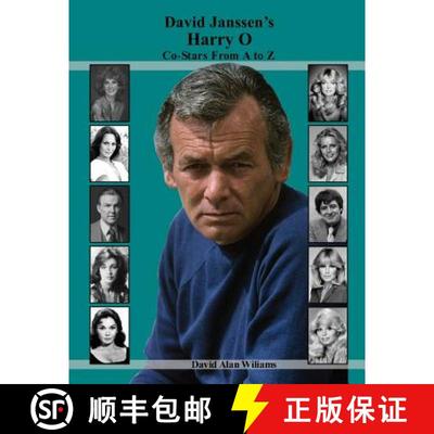 【3-4周达】David Janssen's Harry O Co-Stars From A to Z [9780692081013]