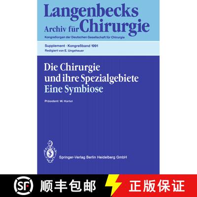 【3-4周达】Die Chirurgie Und Ihre Spezialgebiete Eine Symbiose: 108. Kongress Der Deutschen Gesellsch... [9783540543350]