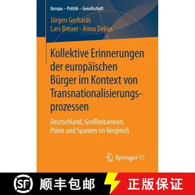 【3-4周达】Kollektive Erinnerungen Der Europaischen Burger Im Kontext Von Transnationalisierungsproze... [9783658134013]