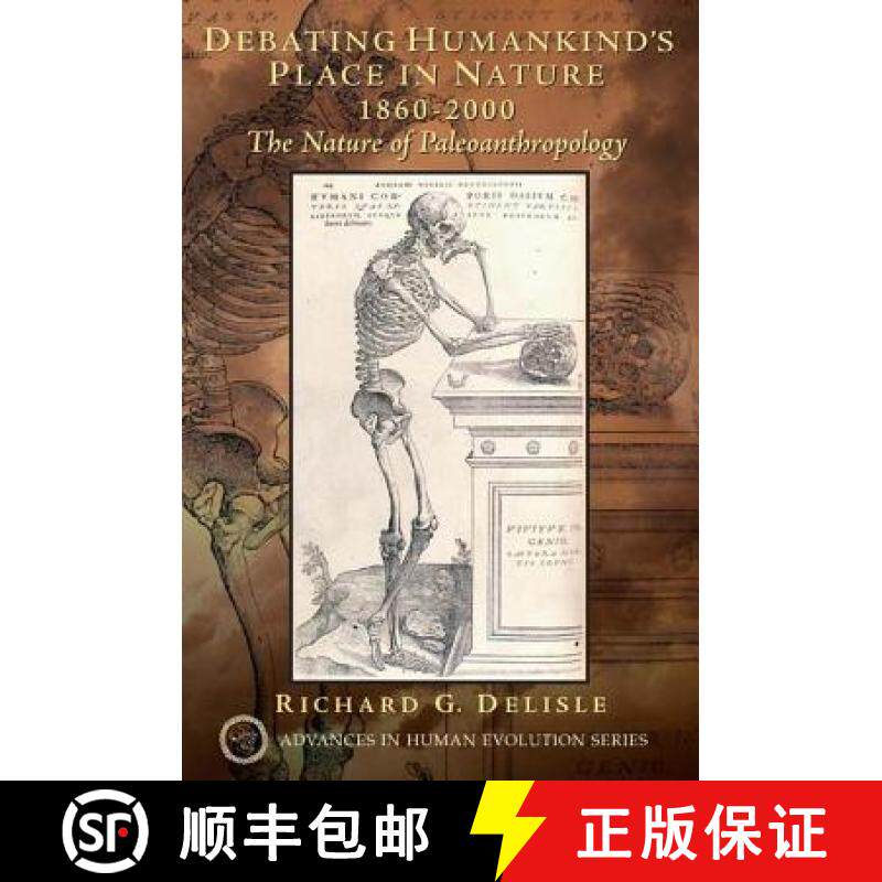【3-4周达】Debating Humankind's Place in Nature, 1860-2000 : The Nature of Paleoanthropology [9780131773905]
