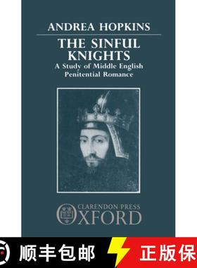 【3-4周达】The Sinful Knights: A Study of Middle English Penitential Romance [9780198117629]