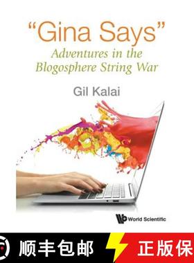 【3-4周达】GINA SAYS: ADVENTURES IN THE BLOGOSPHERE STRING WAR [9789813142077]