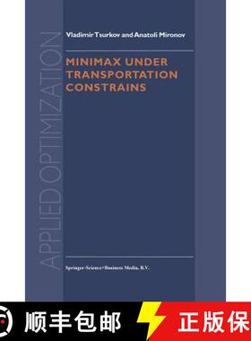 【3-4周达】Minimax Under Transportation Constrains [9781461368182]
