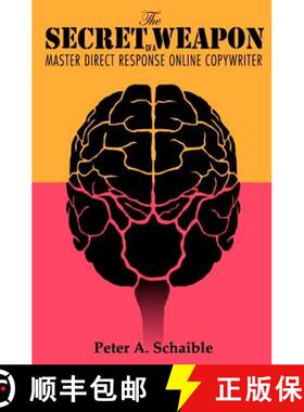 【3-4周达】The secret weapon of a master direct response online copywriter: How to position your bran... [9780974696225]