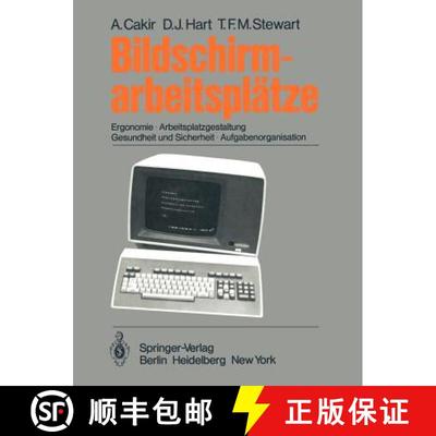 【3-4周达】Bildschirmarbeitsplätze: Ergonomie Arbeitsplatzgestaltung Gesundheit und Sicherheit Aufga... [9783540100683]