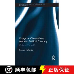 【3-4周达】Essays on Classical and Marxian Political Economy : Collected Essays IV [9781138903692]