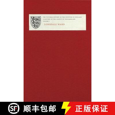 【3-4周达】Victoria County History of Westmorland I: Lonsdale Ward [9781904356585]