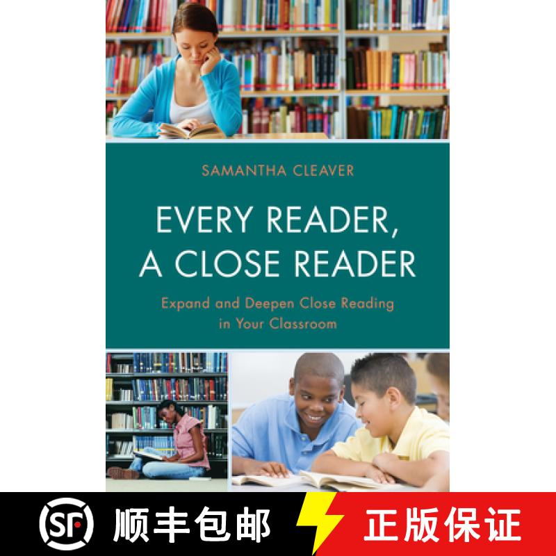 【3-4周达】Every Reader a Close Reader : Expand and Deepen Close Reading in Your Classroom [9781475814743]