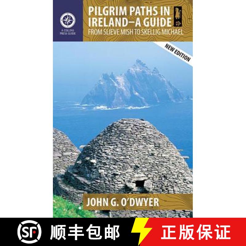 【2-3周达】Pilgrim Paths in Ireland - A Guide: From Slieve Mish to Skellig Michael [9781848893153]