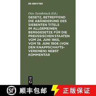 Berggesetze 4周达 die betreffend des Allgemeinen fur Gesetz Titels Siebenten 9783111157771 ... Abanderung