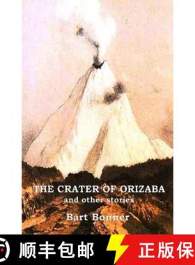 【3-4周达】THE CRATER OF ORIZABA and other stories [9780990433194]