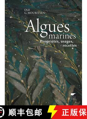 预订 Algues Marines: Propriétés, Usages, Recettes [Seaweeds: Edible, Available, & Sustainable] [9782603021781]