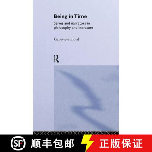 【3-4周达】精装 Being in Time : Selves and Narrators in Philosophy and Literature [9780415071956]