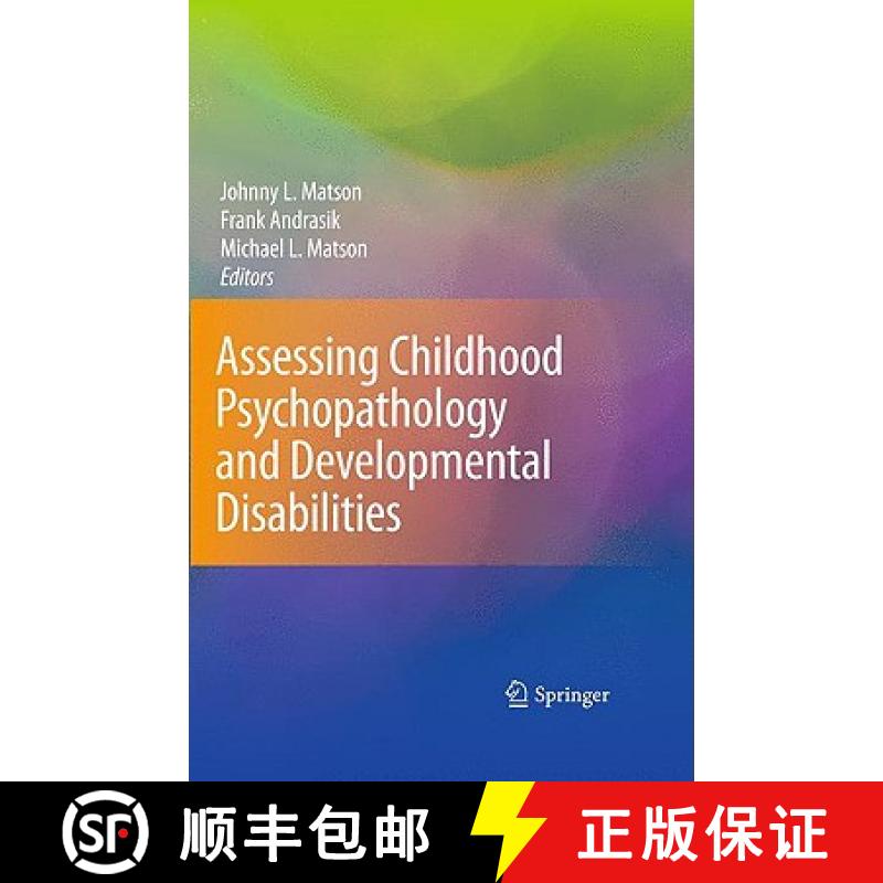 【3-4周达】Assessing Childhood Psychopathology and Developmental Disabilities [9780387095271]