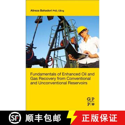 【3-4周达】Fundamentals of Enhanced Oil and Gas Recovery from Conventional and Unconventional Reservoirs [9780128130278]