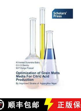预订 Optimization of Grain Malts Media for Citric Acid Production [9783639664478]