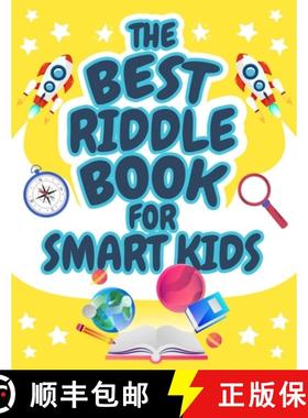 预订 The Best Riddle Book for Smart Kids: Brain Teasers that Kids and Family will Enjoy! Perfect Ridd... [9783755109570]