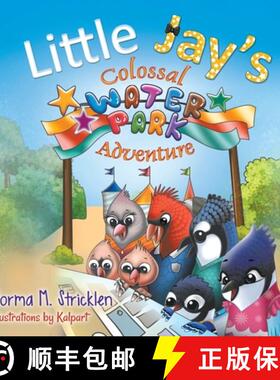 预订 Little Jay's Colossal Waterpark Adventure [9781946329905]