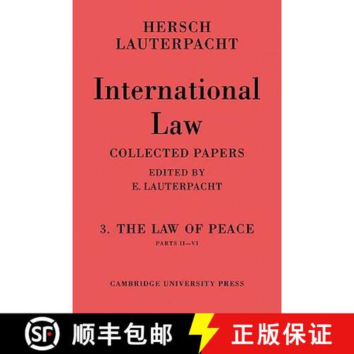 【3-4周达】International Law: Volume 3, Part 2-6: The Law of Peace, Parts II–VI - International Law:... [9780521109505]