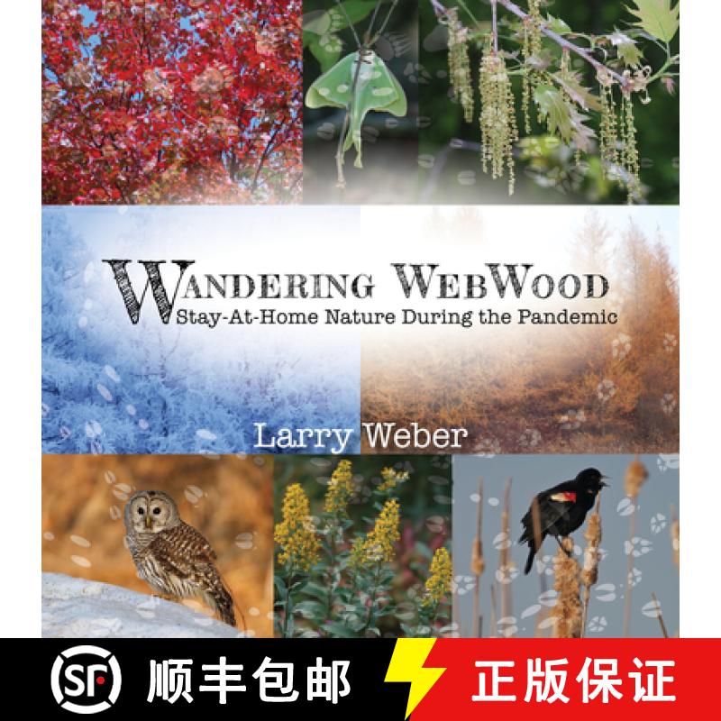 【3-4周达】Wandering Webwood: Stay-At-Home Nature During the Pandemic [9781682011584]