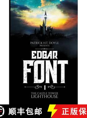 【3-4周达】Edgar Font's Hunt for a House to Haunt: Adventure One: the Castle Tower Lighthouse [9781941519523]