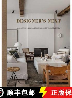 【3-4周达】Designer's Next : 22 Architects & Interior Designers Defining Tomorrow [9782875501226]