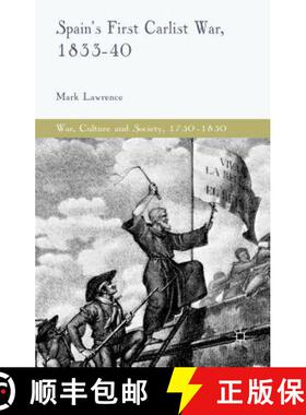 【3-4周达】Spain's First Carlist War, 1833-40 [9781137401748]