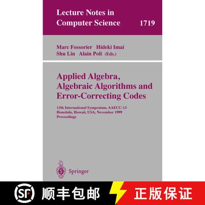 【3-4周达】Applied Algebra, Algebraic Algorithms and Error-correcting Codes: 13th International Sympo... [9783540667230]