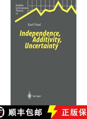 【3-4周达】Independence, Additivity, Uncertainty [9783540416838]