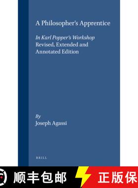 预订 A Philosopher's Apprentice: In Karl Popper's Workshop. Revised, Extended and Annotated Edition [9789042024342]