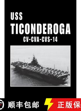 【3-4周达】USS Ticonderoga - CV CVA CVS 14 [9781563112584]