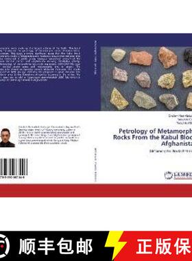 预订 Petrology of Metamorphic Rocks From the Kabul Block, Afghanistan [9783330087446]