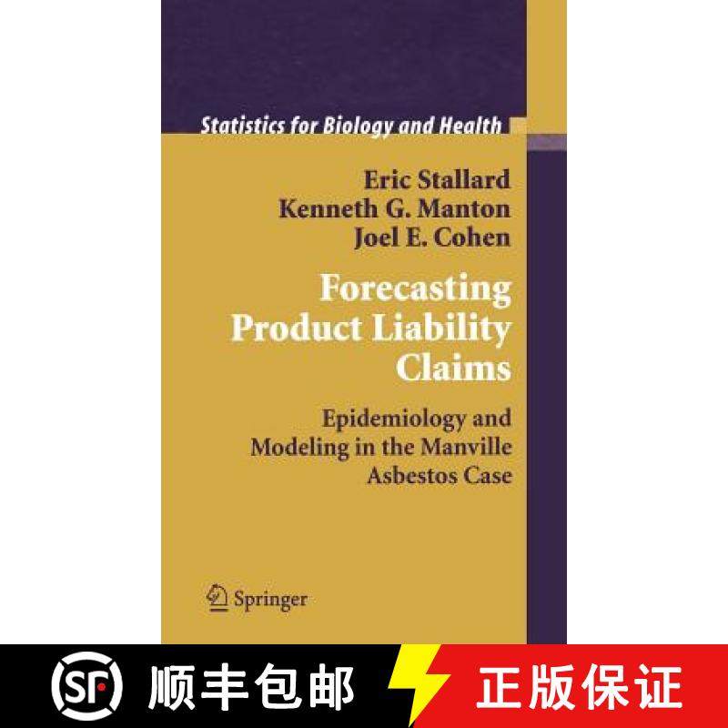 【3-4周达】Forecasting Product Liability Claims : Epidemiology and Modeling in the Manville Asbestos ... [9780387949871]