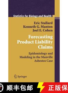 【3-4周达】Forecasting Product Liability Claims : Epidemiology and Modeling in the Manville Asbestos ... [9780387949871]
