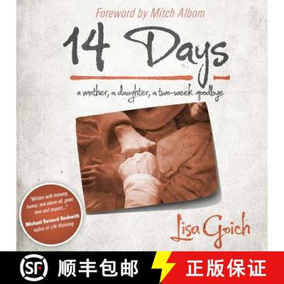 【3-4周达】14 Days: A Mother, a Daughter, a Two Week Goodbye [9781618685605]