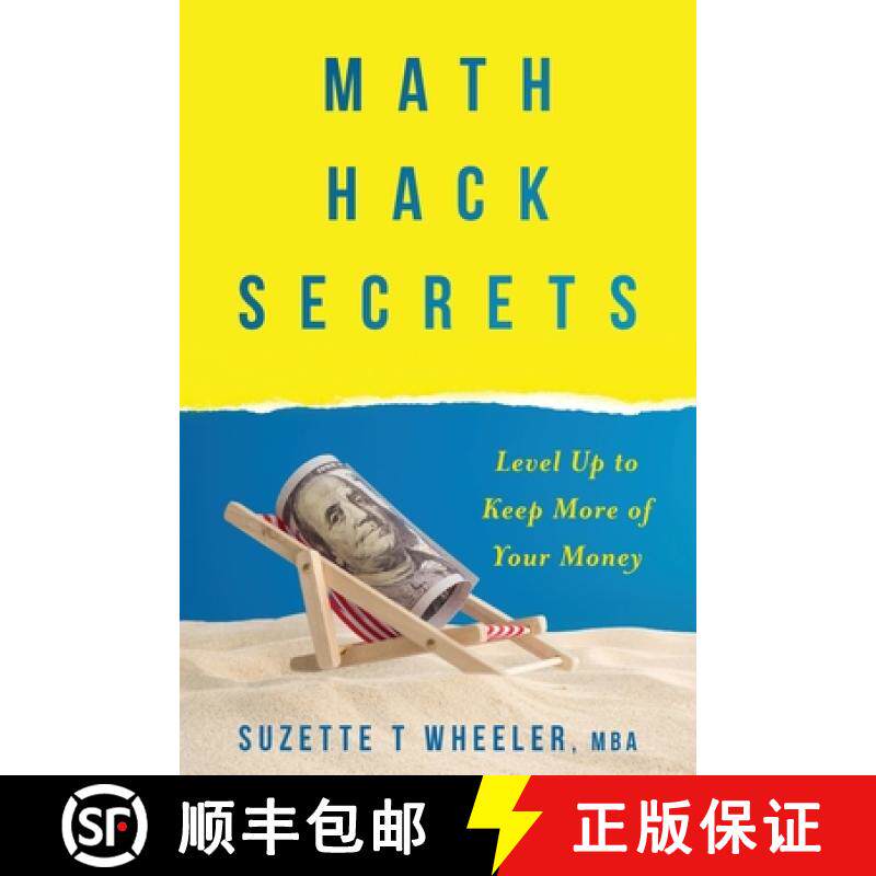 预订 Math Hack Secrets: Level Up to Keep More of Your Money [9798990656802]
