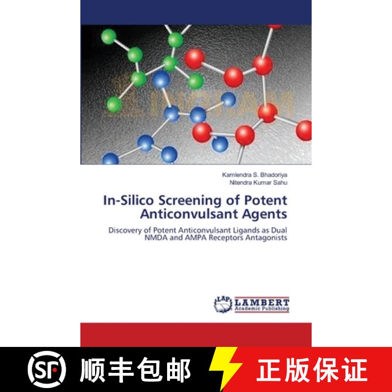 预订 In-Silico Screening of Potent Anticonvulsant Agents [9783659137266]