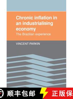 【3-4周达】Chronic Inflation in an Industrializing Economy: The Brazilian Experience [9780521375405]