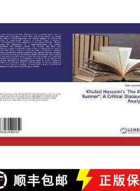 预订 Khaled Hosseini's The Kite Runner: A Critical Discourse Analysis [9786139990450]