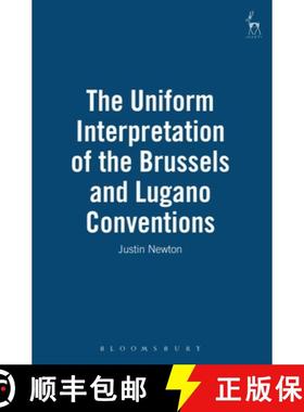 预订 The Uniform Interpretation of the Brussels and Lugano Conventions [9781841133232]