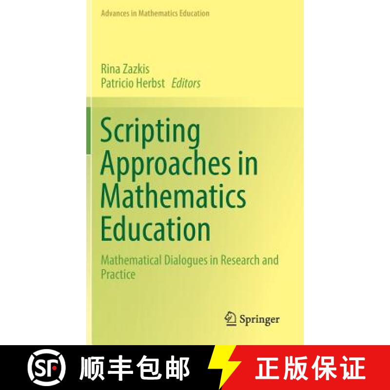 【4周达】Scripting Approaches in Mathematics Education : Mathematical Dialogues in Research and Practice [9783319626918]
