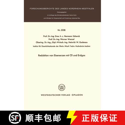 【3-4周达】Reduktion Von Eisenerzen Mit OEl Und Erdgas [9783531022284]