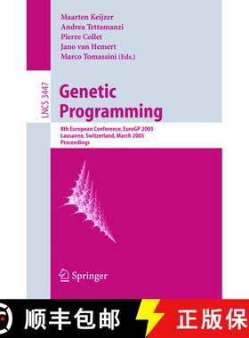 【3-4周达】Genetic Programming : 8th European Conference, EuroGP 2005, Lausanne, Switzerland, March 3... [9783540254362]