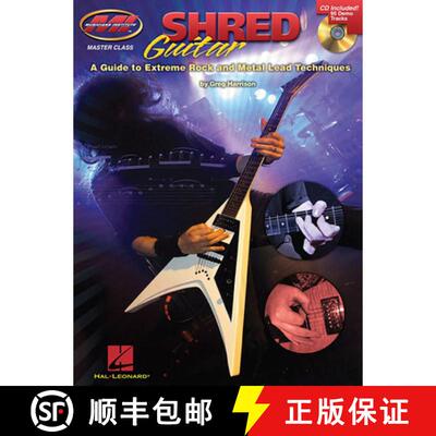 【3-4周达】Shred Guitar - A Guide to Extreme Rock and Metal Lead Techniques Book/Online Audio [9781423424932]